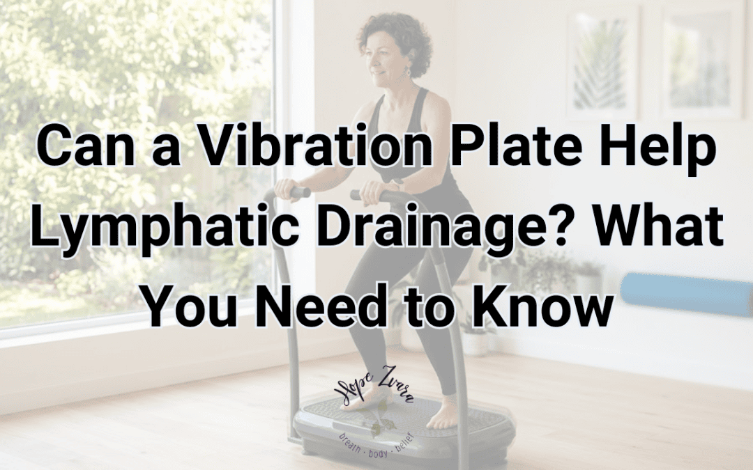 Can a Vibration Plate Help Lymphatic Drainage? What You Need to Know